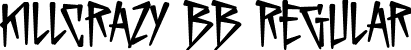 KillCrazy BB Regular font - killcrazybb_reg.ttf