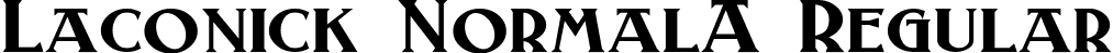Laconick-NormalA Regular font - LACONICK.TTF