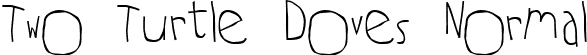 Two Turtle Doves Normal font - doves.ttf