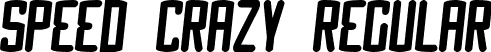 Speed Crazy Regular font - SPEEDCRAZY.ttf