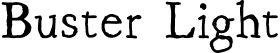 Buster Light font - Buster-light.otf