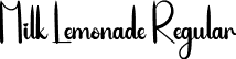 Milk Lemonade Regular font - Milk-Lemonade.otf