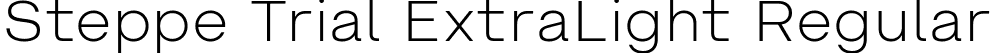 Steppe Trial ExtraLight Regular font - SteppeTrial-ExtraLight.ttf