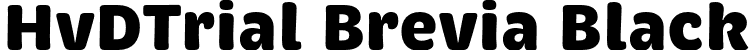 HvDTrial Brevia Black font - HvDTrial_Brevia-Black.otf