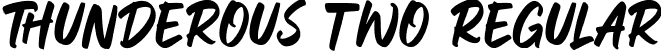 Thunderous Two Regular font - ThunderousTwo-9YwG2.ttf