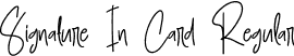 Signature In Card Regular font - Signature-In-Card.otf