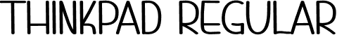 Thinkpad Regular font - Thinkpad.otf