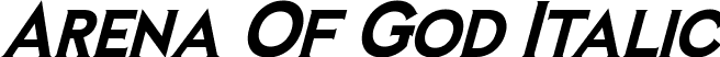 Arena Of God Italic font - arena-of-god-italic.ttf