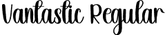 Vantastic Regular font - Vantastic.otf