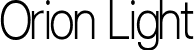 Orion Light font - Orion-Light.ttf