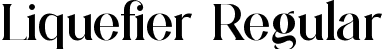 Liquefier Regular font - liquefier.ttf