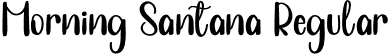 Morning Santana Regular font - Morning-Santana.otf