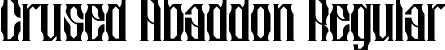 Crused Abaddon Regular font - CrusedAbaddon.ttf