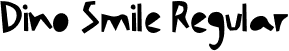 Dino Smile Regular font - Dino-Smile.otf