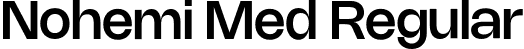 Nohemi Med Regular font - Nohemi-Medium.otf