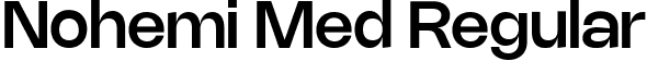 Nohemi Med Regular font - Nohemi-Medium.ttf