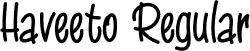 Haveeto Regular font - Haveeto.otf