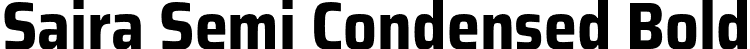 Saira Semi Condensed Bold font - SairaSemiCondensed-Bold.otf