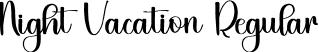 Night Vacation Regular font - Night-Vacation.otf