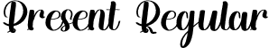 Present Regular font - Present.otf