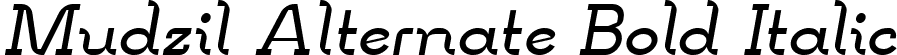 Mudzil Alternate Bold Italic font - Mudzil-Alternate-Bold-Italic.ttf