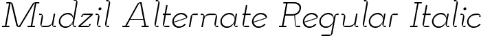 Mudzil Alternate Regular Italic font - Mudzil-Alternate-Regular-Italic.otf