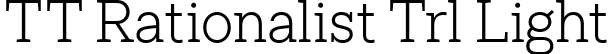 TT Rationalist Trl Light font - TT-Rationalist-Trial-Light.ttf