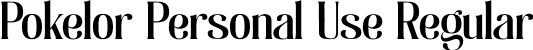 Pokelor Personal Use Regular font - pokelorpersonaluse-1gavb.otf