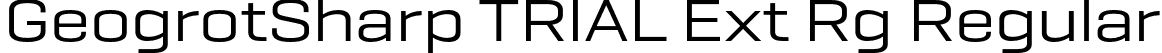 GeogrotSharp TRIAL Ext Rg Regular font - GeogrotesqueSharpTRIAL-ExtRg.otf