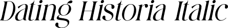 Dating Historia Italic font - DatingHistoria-Italic.otf