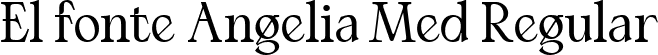 El fonte Angelia Med Regular font - elfonteangelia-medium.ttf