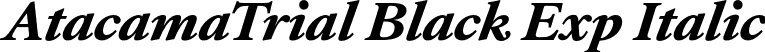 AtacamaTrial Black Exp Italic font - AtacamaTrial-ExpBlackIta.otf