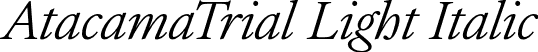 AtacamaTrial Light Italic font - AtacamaTrial-LightItalic.otf