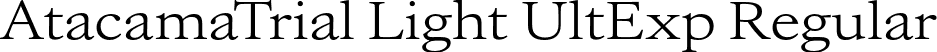 AtacamaTrial Light UltExp Regular font - AtacamaTrial-UltExpLight.otf