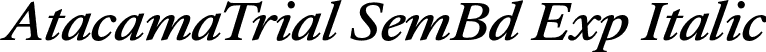 AtacamaTrial SemBd Exp Italic font - AtacamaTrial-ExpSemBdIta.otf