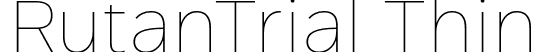 RutanTrial Thin font - RutanTrial-Thin-uploaded-63b6277fc09f3.otf