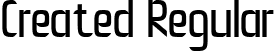 Created Regular font - createdregular-qza46.ttf