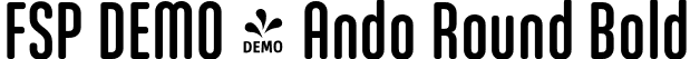 FSP DEMO - Ando Round Bold font - Fontspring-DEMO-andoround-bold.otf