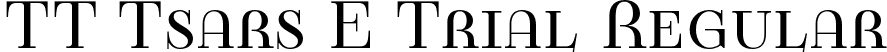 TT Tsars E Trial Regular font - TT-Tsars-E-Trial-Regular.otf