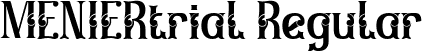 MENIERtrial Regular font - MENIERtrial.ttf