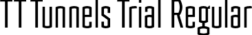 TT Tunnels Trial Regular font - TT-Tunnels-Trial-Regular.otf