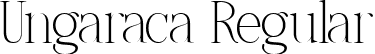 Ungaraca Regular font - Ungaraca_Demo_ttf.ttf