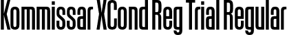 Kommissar XCond Reg Trial Regular font - KommissarXCond-Regular-Trial.otf