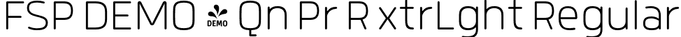 FSP DEMO - Qn Pr R xtrLght Regular font - Fontspring-DEMO-quanpror-extralight.otf