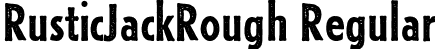 RusticJackRough Regular font - RusticJackRough.otf