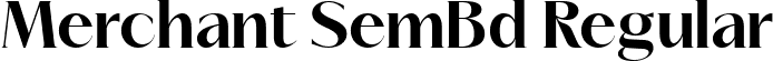 Merchant SemBd Regular font - Merchant-SemiBold.ttf