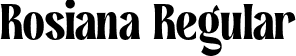 Rosiana Regular font - RosianaRegular-VGA7y.otf