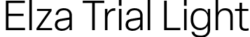 Elza Trial Light font - ElzaTrial-Light.otf