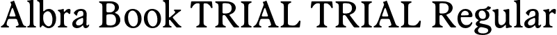 Albra Book TRIAL TRIAL Regular font - AlbraBookTRIAL-Regular.otf