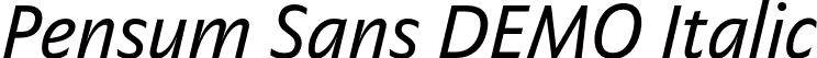 Pensum Sans DEMO Italic font - PensumSansDEMO-RegularItalic.otf